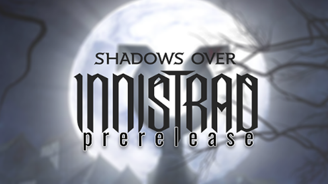 Magic: Shadows Over Innistrad Prerelease