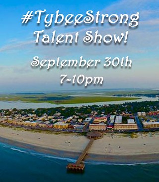 #TybeeStrong Talent Show