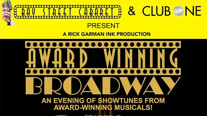 Image: Bay Street Cabaret: Award Winning Broadway