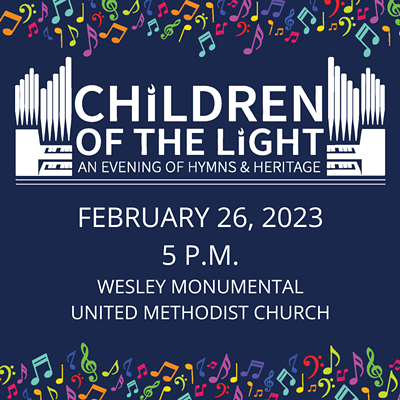 Children of the Light: An Evening of Hymns & Heritage on Sunday, Feb. 26 at 5 p.m.