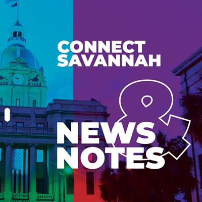 Connect Savannah News & Notes
