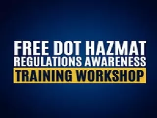 Image: FREE DOT Hazardous Materials Regulations Awareness Training Workshop
