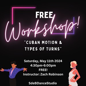 FREE WORKSHOP: Cuban Motion & Types of Turns at SdeBDanceStudio Pooler GA