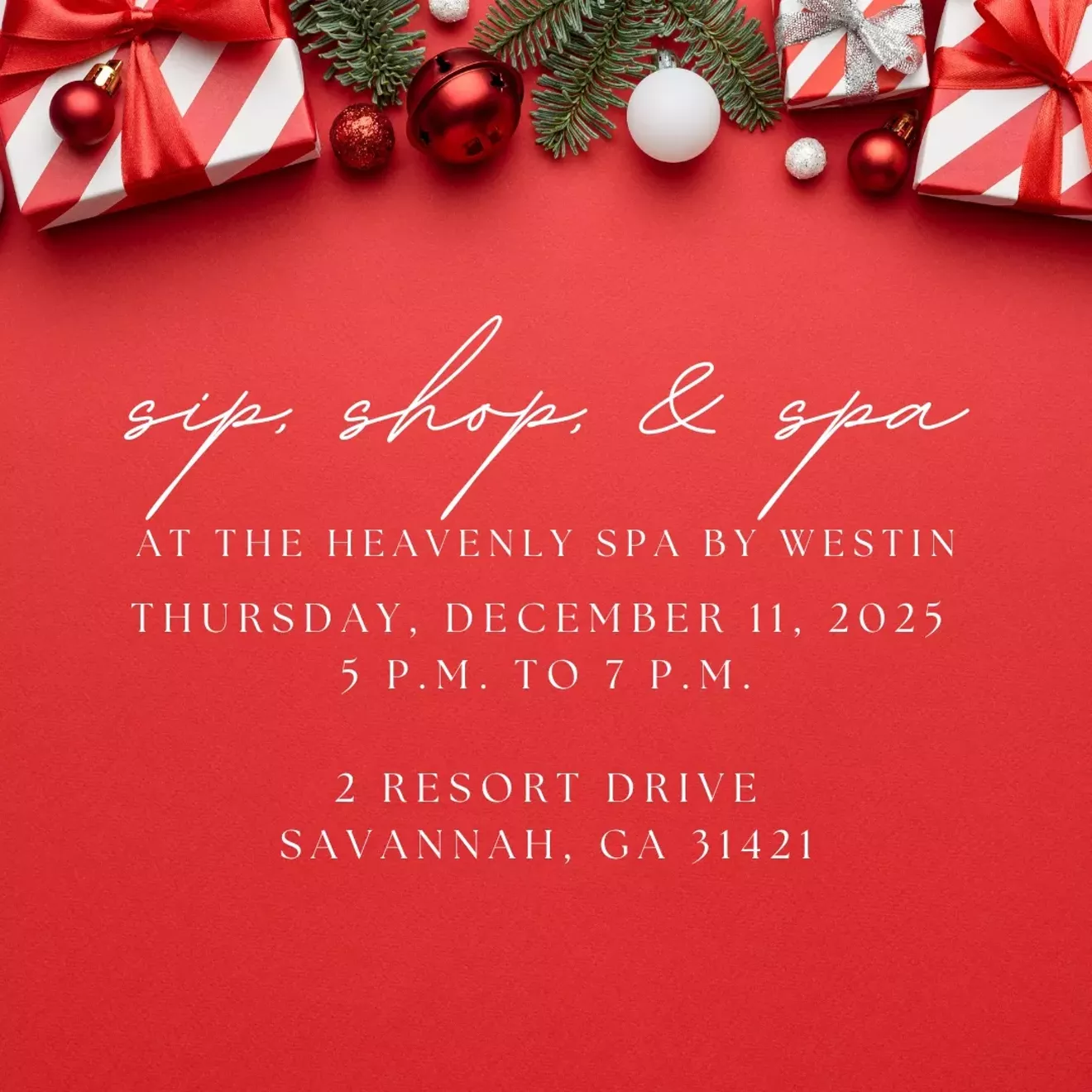 Holiday Sip, Shop, & Spa event will be held at The Heavenly Spa by Westin on Thursdday, December 11 from 5 pm to 7 pm