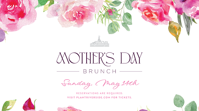 Image: Mother's Day Brunch at Plant Riverside District