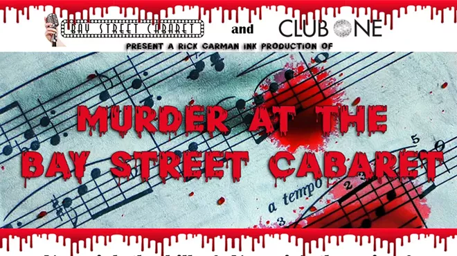 Image: Murder at the Bay Street Cabaret