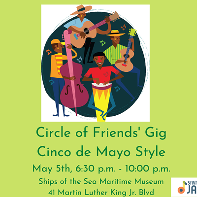 Savannah Jazz's Circle of Friends' Annual Gig- Cinco de Mayo Style