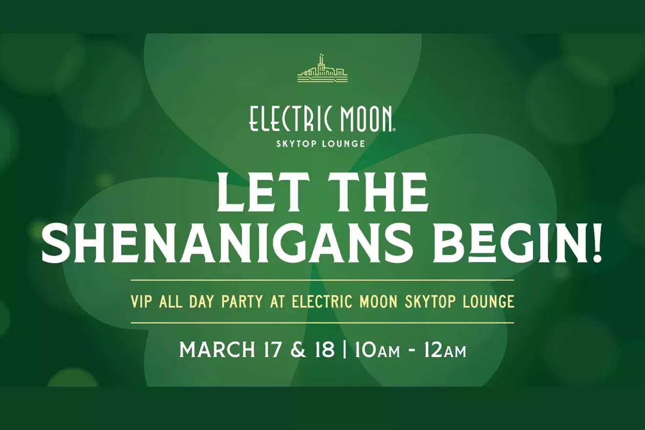 Shamrocks & Shenanigans Party at Electric Moon Skytop Lounge