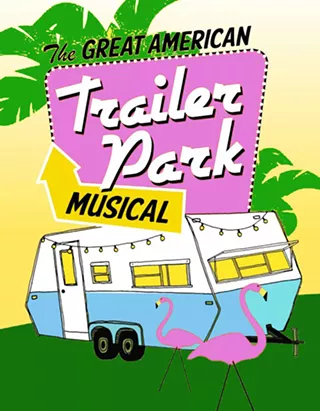 Image: Theatre: The Great American Trailer Park Musical