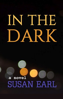 Susan Earl’s debut novel In the Dark explores a side of the city few see