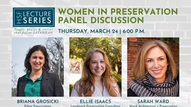 Image: &ldquo;Women in Preservation&rdquo;: a Historic Savannah Foundation Panel Discussion